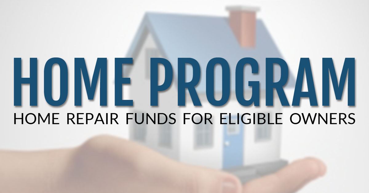 HOME Program: Home Repair Funds for Eligible Owners